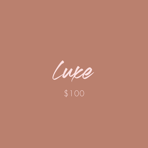 Luxe $100
